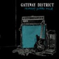 Gateway District - Perfect's gonna fail LP